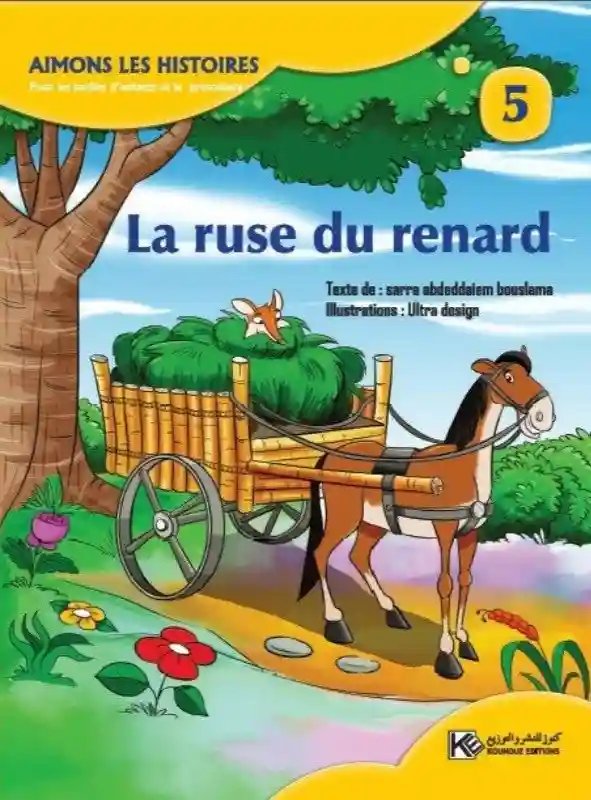 AIMONS LES HISTOIRES : La Ruse Du Renard