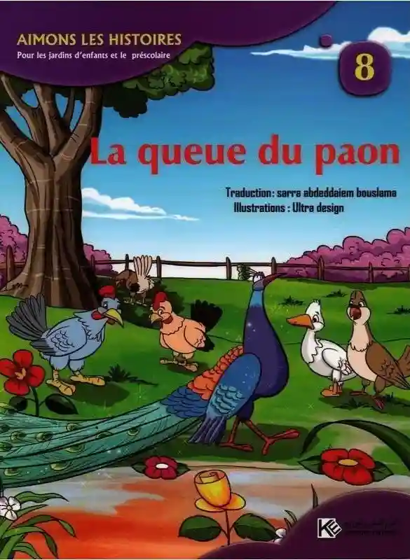 AIMONS LES HISTOIRES : La Queue Du Paon