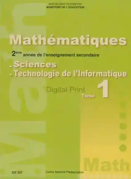 Mathématique tome 1 sciences technologie de l informatique 2 éme année secondaire