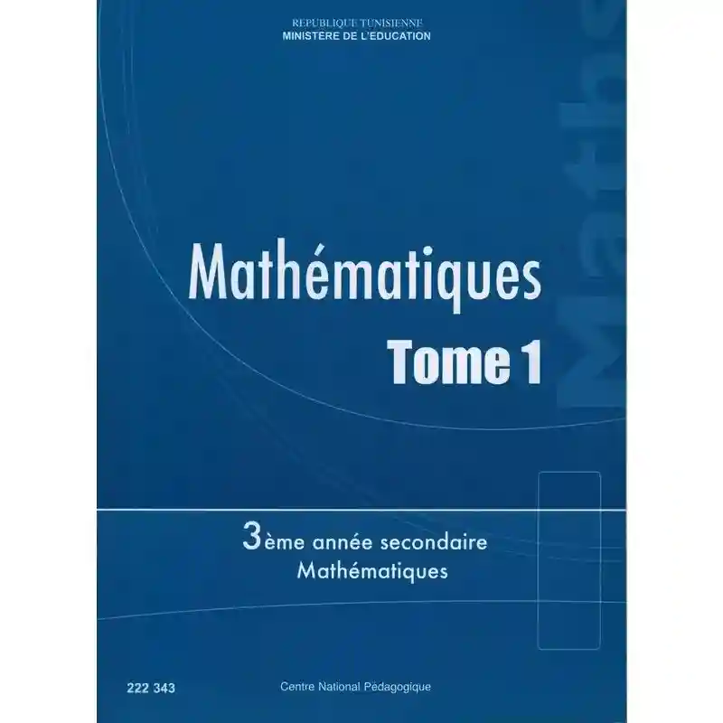 Mathématique tome1 section math 3 éme année secondaire