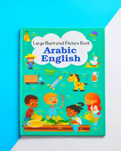LARGE ILLUSTRATED PICTURE BOOK :arabic /english