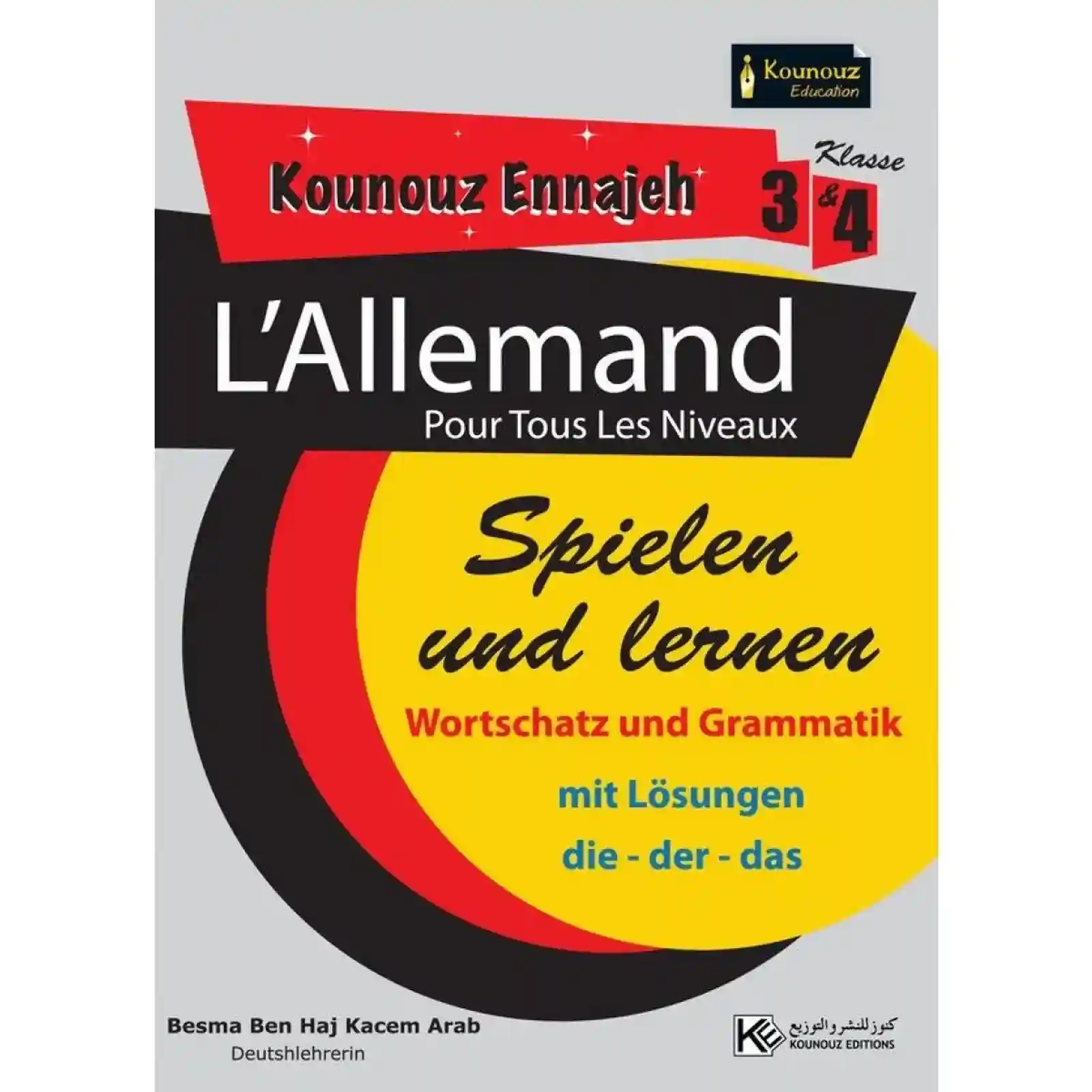 kounouz ennajeh "allemand"