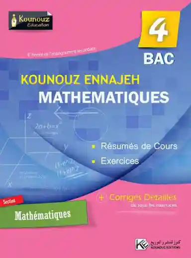 Kounouz Ennajeh math 4 éme section mathématiques