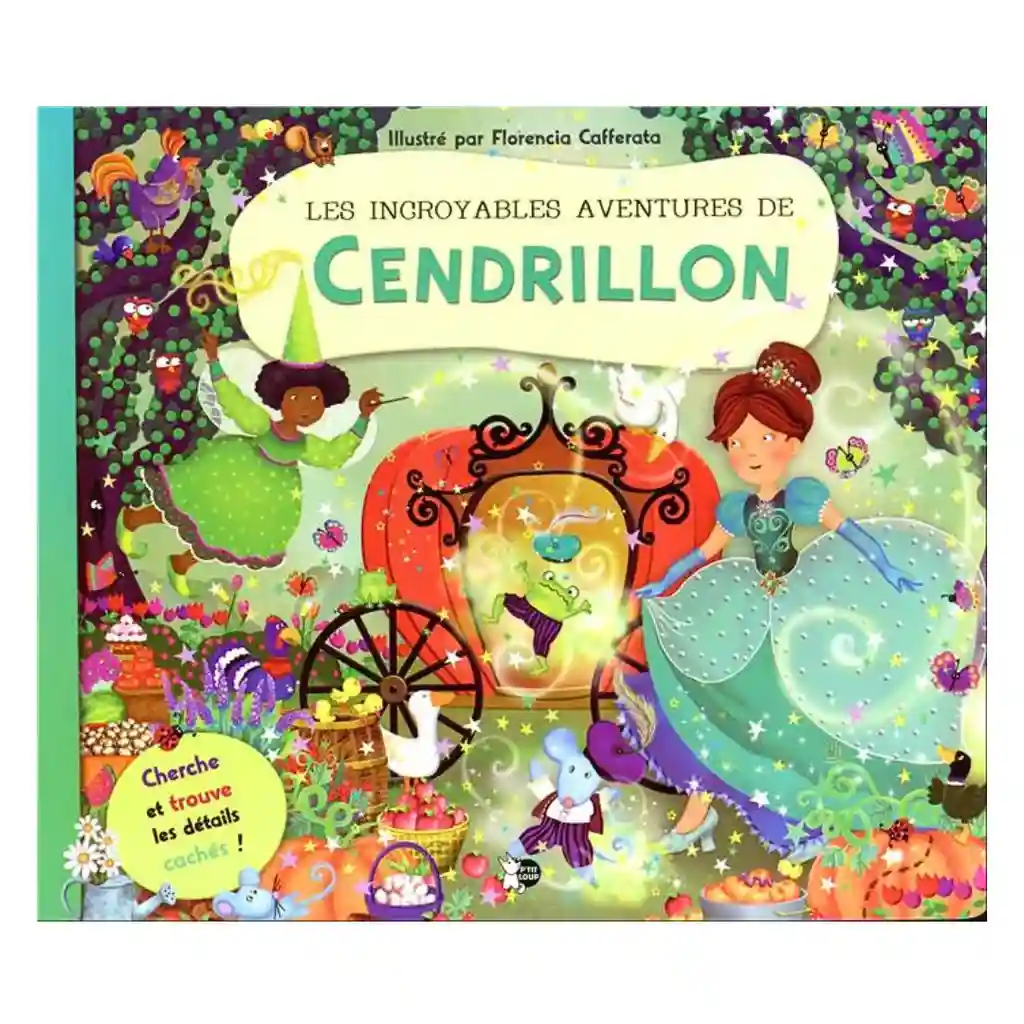 les incroyables aventures de cendrillon