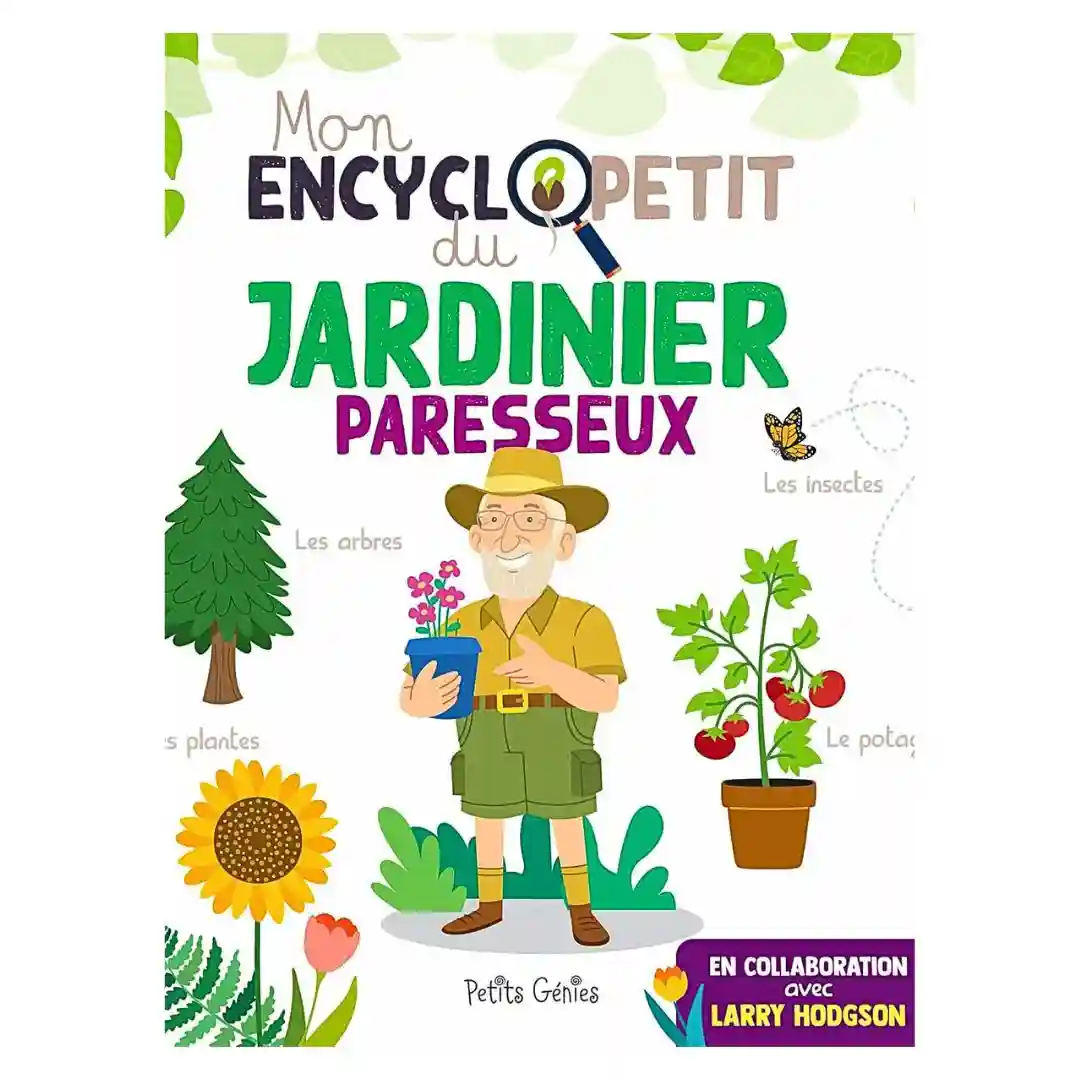 Mon encyclopetit du jardinier paresseux