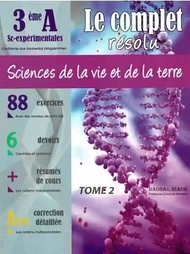LE COMPLET RESOLU 3éme SVT T2