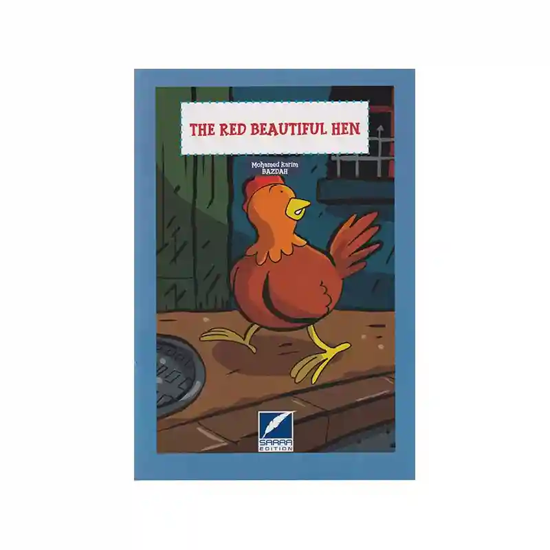 THE RED BEAUTIFUL HEN
