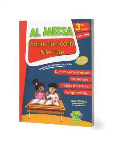 AL MESSA PRODUCTION-ECRITE ET LECTURE 3EME DE BASE