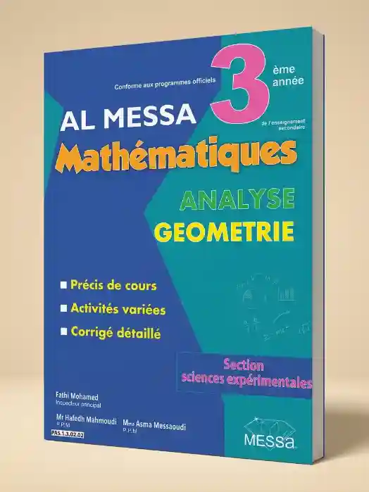 AL MESSA MATHEMATIQUES 3EME SCIENCES EXPERIMENTALES