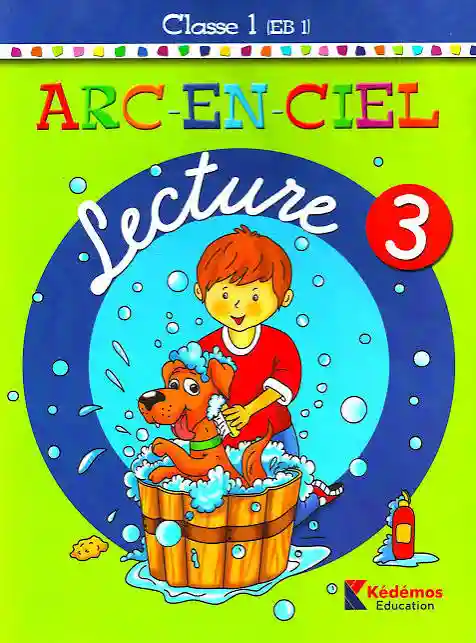 Livre de Lecture N°3 - EB1 - Arc-En-Ciel