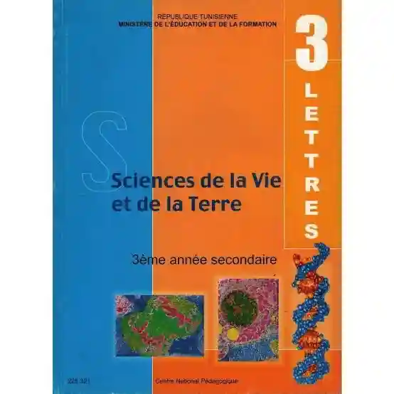 SCIENCES DE LA VIE ET DE LA TERRE 3EME LETTRES