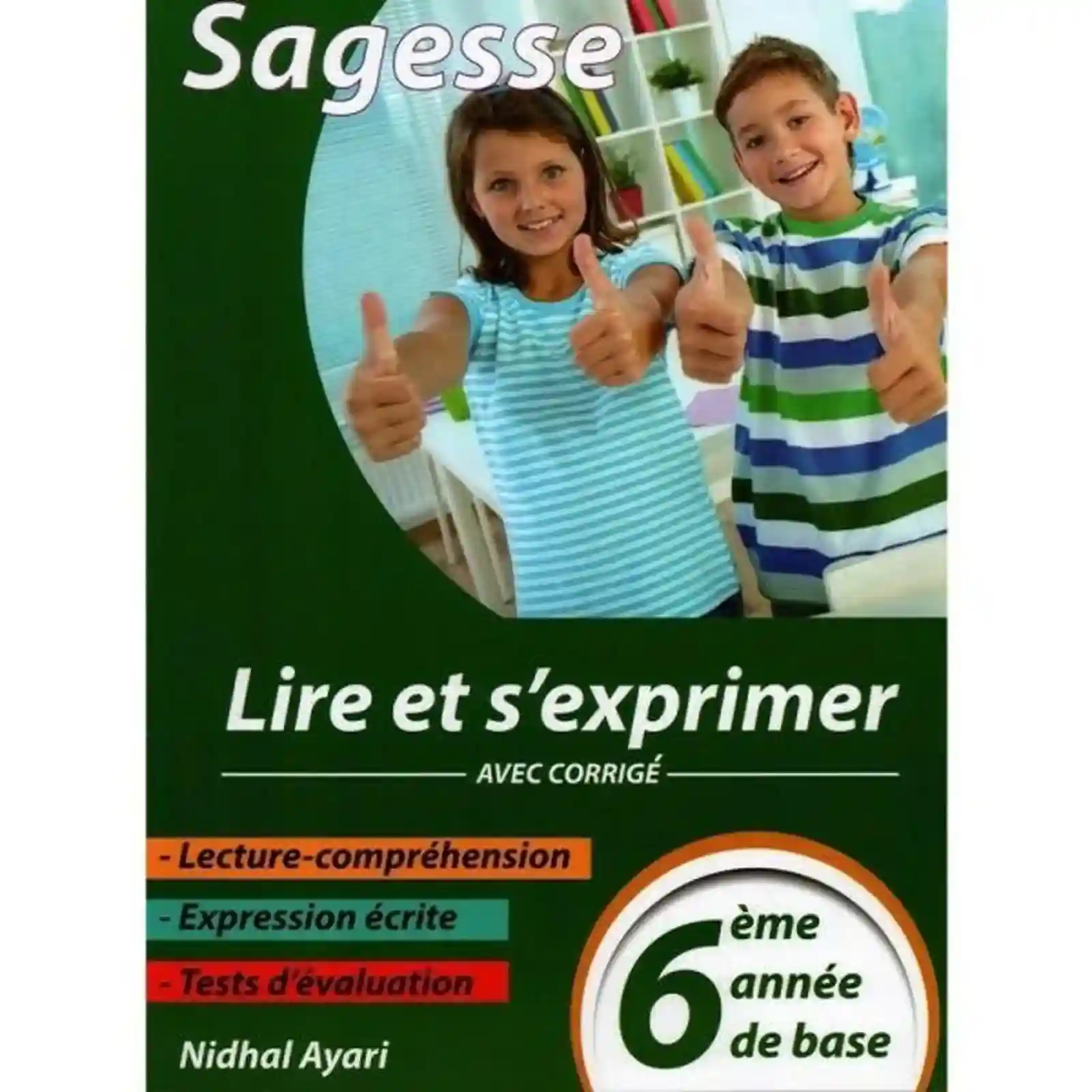 SAGESSE LIRE ET S'EXPRIMER 6EME
