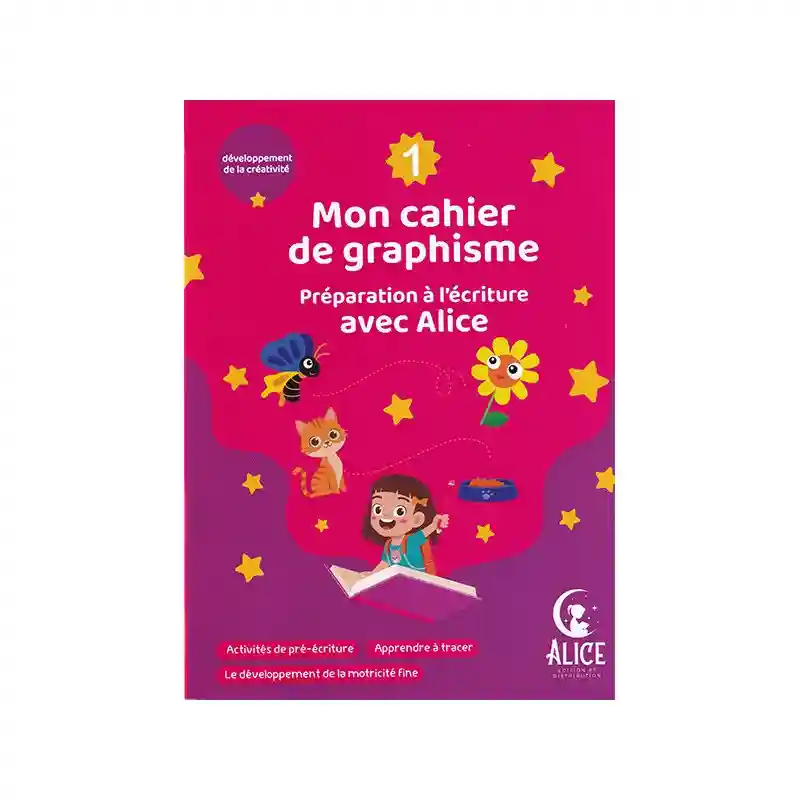 MON CAHIER DE GRAPHISME AVEC ALICE