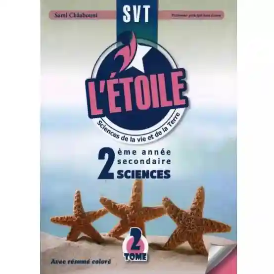 L'étoile 2eme sciences de la vie et de la terre Tome 2