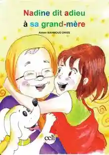 NADINE DIT ADIEU A SA GRAND-MERE