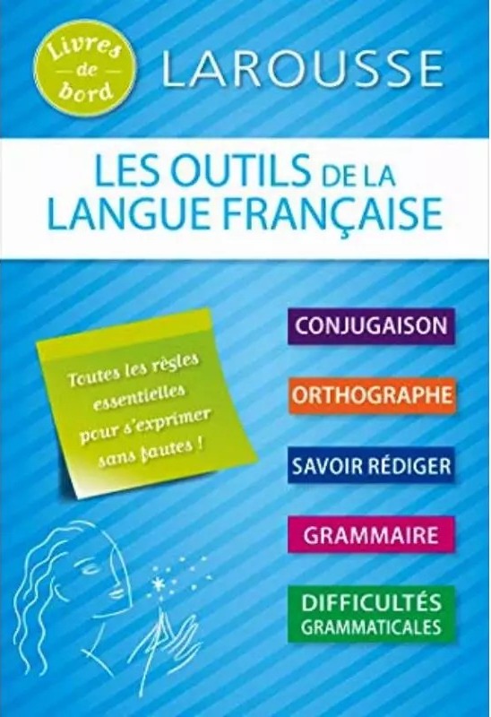 LAROUSSE Les outils de la langue française